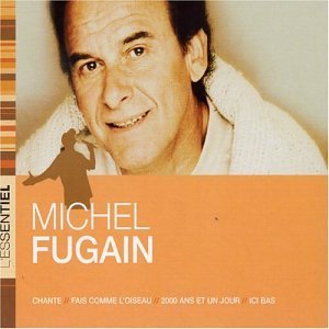 Michel Fugain/L'Essentiel@Import-Eu